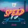 Tre Oh Fie - Speed It Up